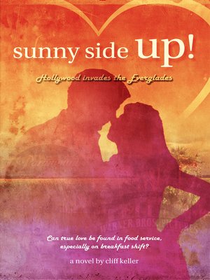 cover image of Sunny Side Up! Hollywood Invades the Everglades